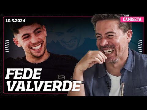 #PorLaCamiseta con FEDE VALVERDE