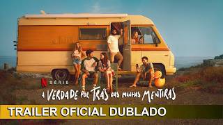 A Verdade por Trás das Minhas Mentiras 2026 Trailer Oficial Dublado
