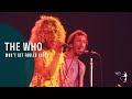 The Who - Won't Get Fooled Again (Live In Texas ...
