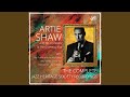 Love of My Life - Artie Shaw - Topic Love of My Life