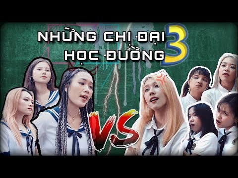 [Nhạc chế] - NHỮNG CHỊ ĐẠI HỌC ĐƯỜNG (PHẦN 3) - Hậu Hoàng ft Nhung Phương