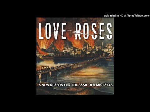 Love Roses - Skin Graft