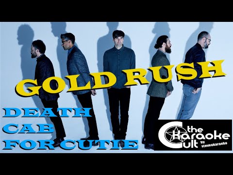 Death Cab For Cutie - Gold Rush SOKC-0039 (KARAOKE)