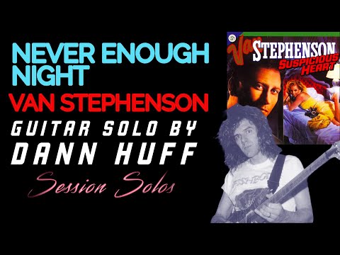 Dann Huff Guitar Solo / Video Demo - Never Enough Night by Van Stephenson
