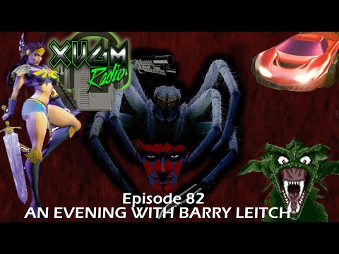 XVGM Radio Podcast - Episode 82: An Evening With Barry Leitch