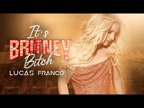 Lucas Franco Dj - It's Britney Bitch SET