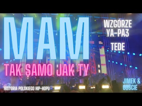 JIMEK & GOŚCIE: WZGÓRZE YA-PA3 I TEDE: MAM TAK SAMO JAK TY
