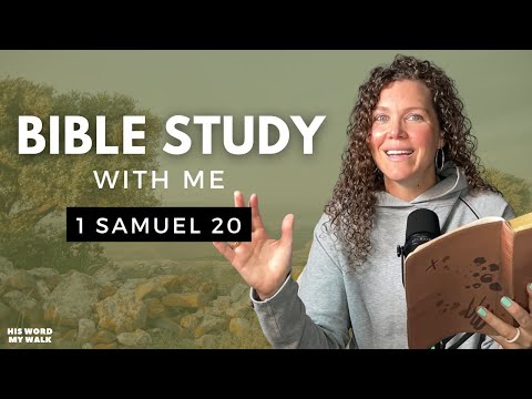 1 Samuel 20 | Jonathan and David's Relationship Explained [Bible Study WITH ME]