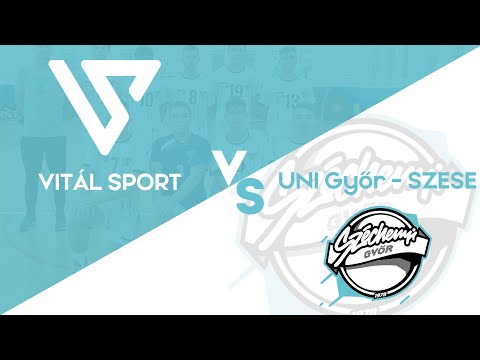 Vitál Sport - UNI Győr - SZESE | dr. Tarnawa Ferdinánd U20 Országos Bajnokság II. osztály 2. forduló