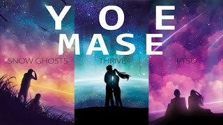 Yoe Mase - Snow Ghosts // Thrive // PTSD