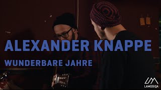 Alexander Knappe - Wunderbare Jahre (Live And Unplugged)