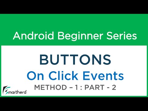14 Android Studio Tutorial Button Part 2 Method 1 OnClickListener with codes