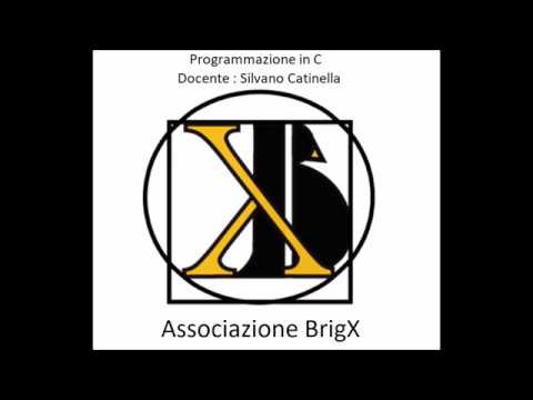 BrigX - programmazione in C (Lezione 4)
