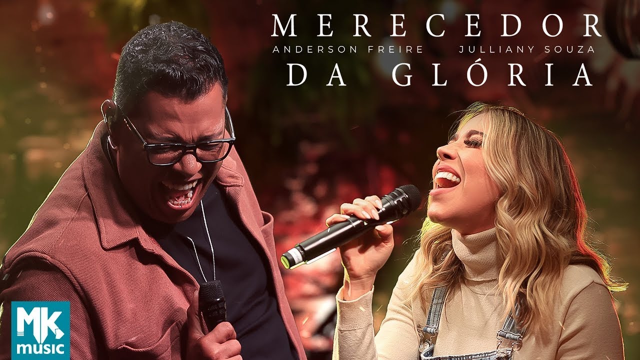 Anderson Freire e Julliany Souza - Merecedor da Glória (Ao Vivo)
