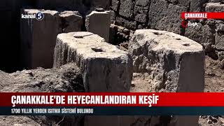Çanakkale'de Heyecanlandıran Keşif | 1700 Yıllık Yerden Isıtma Sistemi