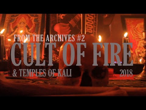 Episode 2 Cult of Fire (live) & Temples of Kālī | From The Archives #blackmetal #esoterismo #india