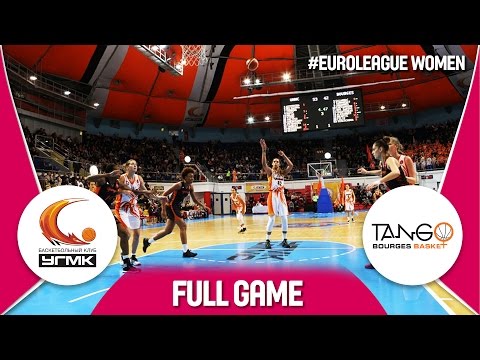 UMMC Ekaterinburg (RUS) v Bourges Basket (FRA) - Full Game - EuroLeague Women 2016/17