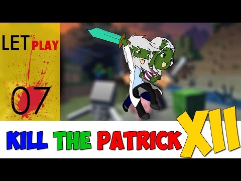 Kill the Patrick XII - ep.7 - Monument Funèbre