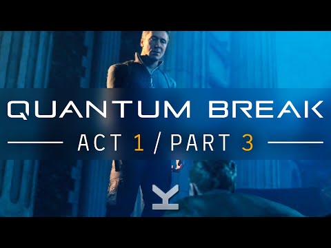 Quantum Break - Act 1 Part 3 - Hard Mode - 100% Collectibles