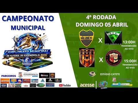 4º RODADA MUNICIPAL EUGENOPOLIS 2026 - ESTÁDIO CATETE EUGENOPOLIS - MG