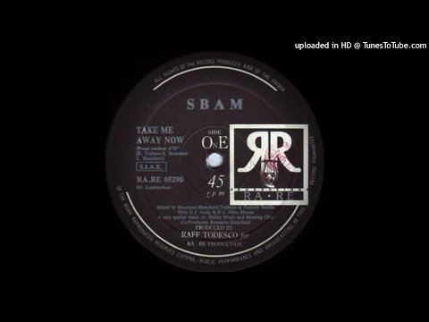 SBAM - TAKE ME AWAY NOW (VOCAL VERSION)