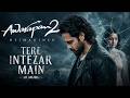 Tere Intezaar Mein Awarapan 2 UK MUSIC Reimagined Emraan Hasmi