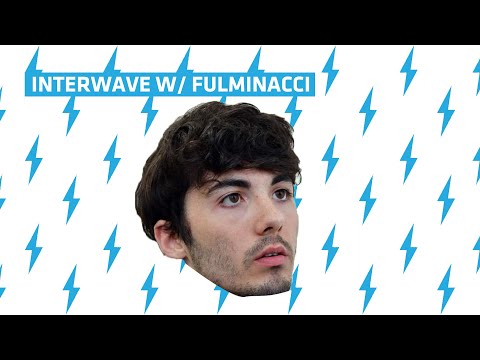 INTERWAVE W/ FULMINACCI