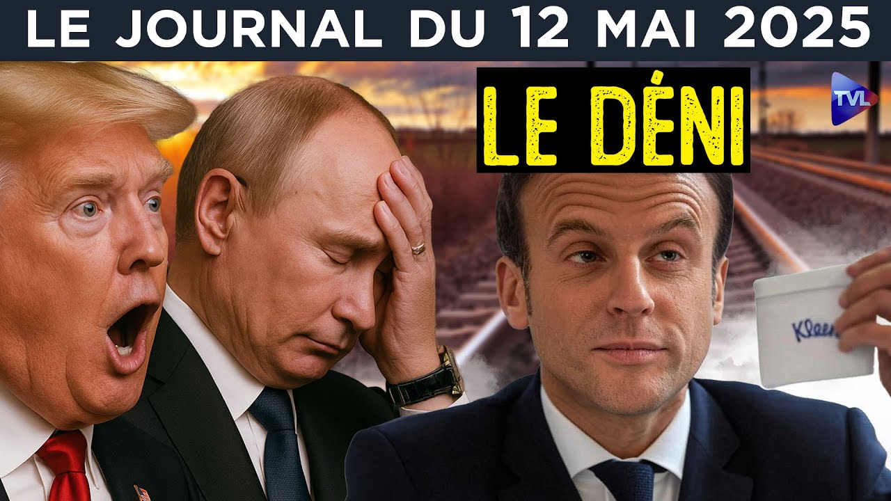 Ukraine : Zelensky, Poutine, Macron et les petits mouchoirs - JT du lundi 12 mai 2025