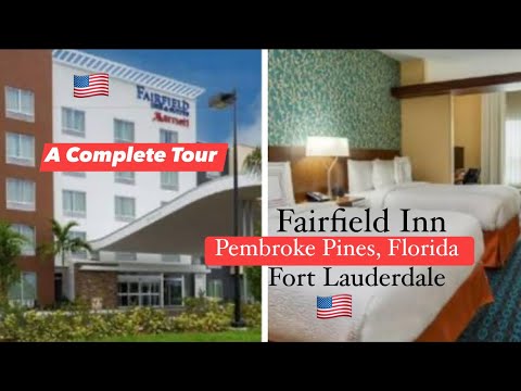 HOTEL FAIRFIELD INN FORT LAUDERDALE, MIAMI, FLORIDA, AMERICA 🇺🇸| A Complete Tour | Pembroke Pines