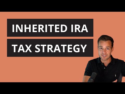 Inherited IRA Rules and Tax Strategy
