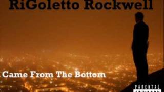 RiGoletto Rockwell - When I Say 