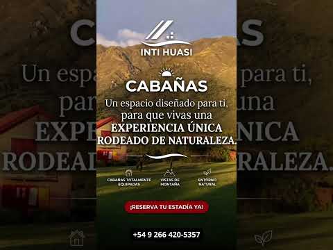vacaciones o finde largo es en Merlo San Luis cabañas Inti Huasi 266 4205357  intihuasi.com.ar
