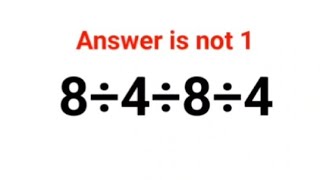 8÷4÷8÷4 Answer is not 1. Can you solve this Ukraine Math Test problem?#math #ukraine