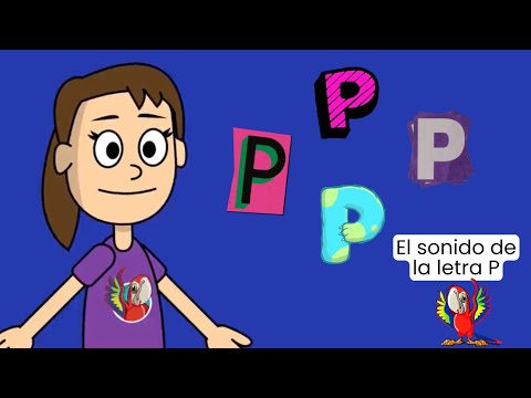 Sonido de la letra P (P sound in Spanish)