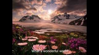 Louis Armstrong ~ What a Wonderful World (with lyrics)