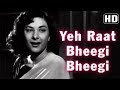 Yeh Raat Bheegi Bheegi HD Chori Chori 1956 Nargis Raj Kapoor
