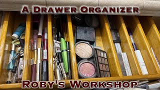 A Drawer Organizer
