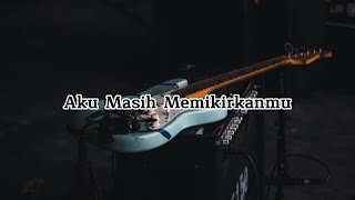 Download lagu Aku Masih Memikirkanmu ( Lirik ) - KEZIA | Cover By Aditya Prastana mp3