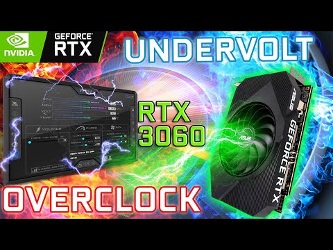 How to overclock AND undervolt the RTX 3060