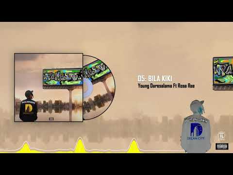 Young Dee ft Rosa Ree - Bila Kiki [Track No. 5]