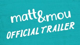 Matt & Mou - Official Trailer #CeritaMatt | 24 Januari 2019