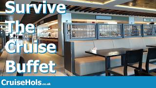 Top 10 Tips For Surviving The Cruise Buffet | CruiseHols Cruise Buffet Advice