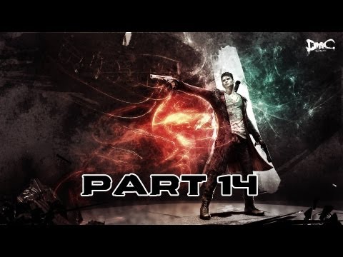 DMC Devil May Cry Walkthrough - Part 14 Let's Play 2013 PS3 XBOX 360 PC Gameplay