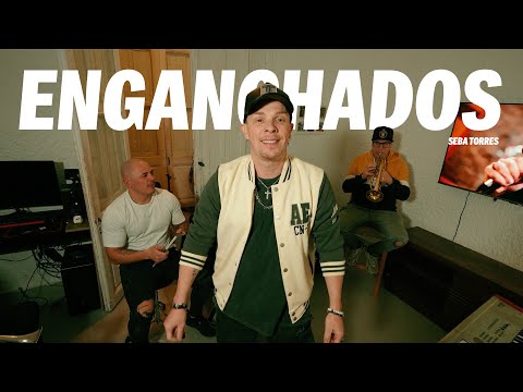 Seba Torres - Enganchados (Video Oficial)