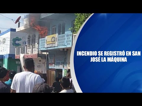 Incendio se registró en San José La Máquina