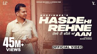 Hasde Hi Rehne Aan (Official Video) Hustinder  Bla