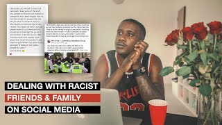 Educate or Unfollow: Dealing with Racist friends/family on Social Media