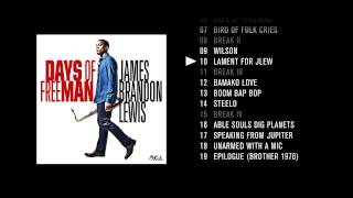 James Brandon Lewis - Days of FreeMan // Full Album Preview Player