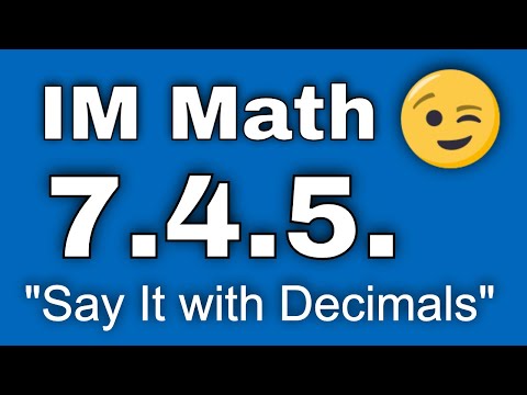 😉 7th Grade, Unit 4, Lesson 5 "Say It with Decimals"  Illustrative Mathematics