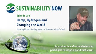 Hemp, Hydrogen and Changing the World video
